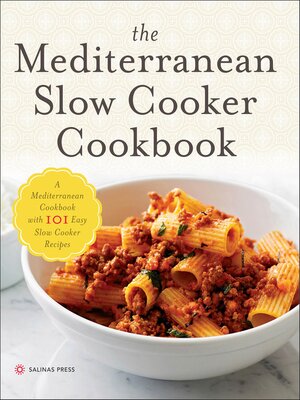 cover image of The Mediterranean Slow Cooker Cookbook